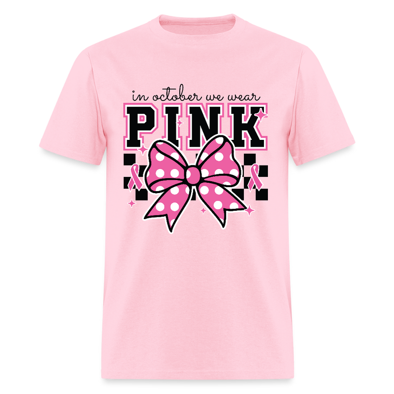 In October We Wear Pink Ribbon Breast Cancer Awareness Month T Shirt - pink