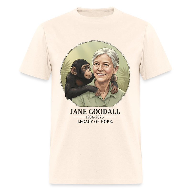 Jane Goodall 1934-2025 Legacy Of Hope T Shirt - natural