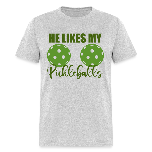 He Likes My Pickleballs T Shirt - heather gray