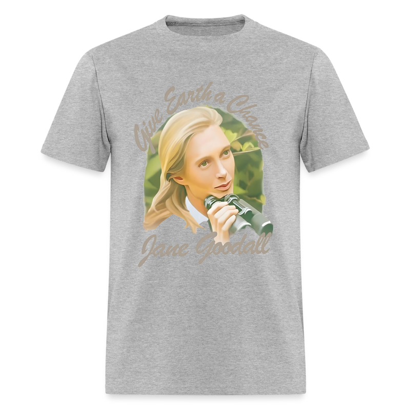 Jane Goodall Give Earth A Chance T Shirt - heather gray