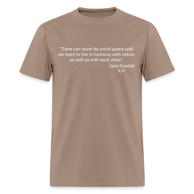 Jane Goodall Quote T Shirt - brown savana
