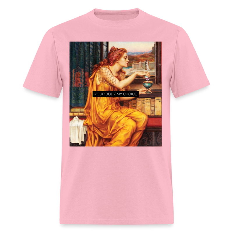 Your Body My Choice T Shirt - pink