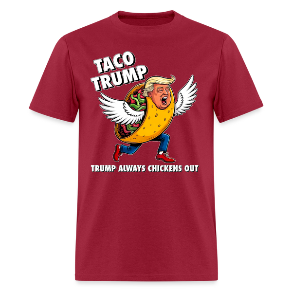 Taco Trump Trump Always Chickens Out T Shirt - dark red
