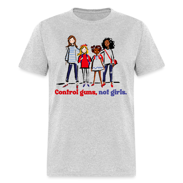 Control Guns Not Girls T Shirt - heather gray