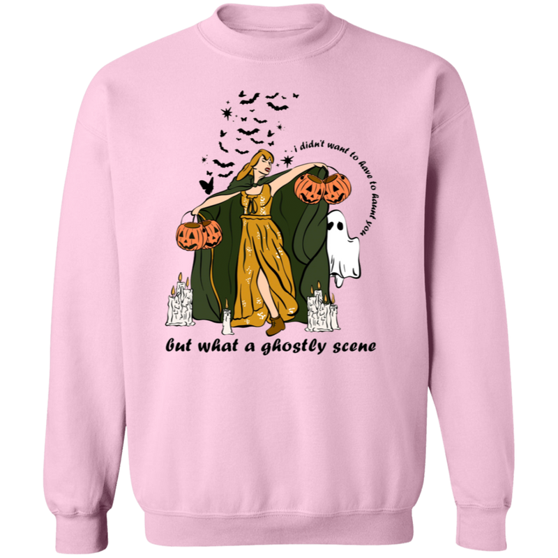 I Didn't Want To Have To Haunt You Sweatshirt