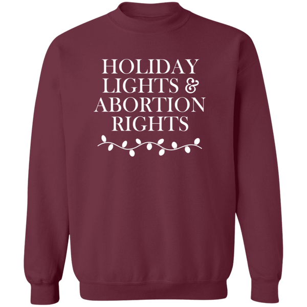 Holiday Lights And Abortion Rights Sweatshirt