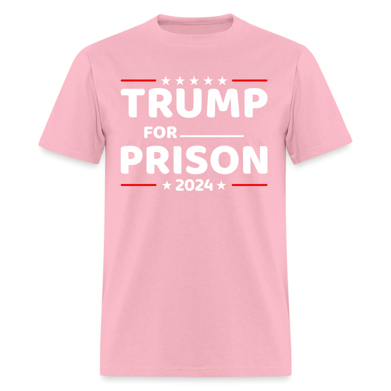Trump For Prison T Shirt - pink