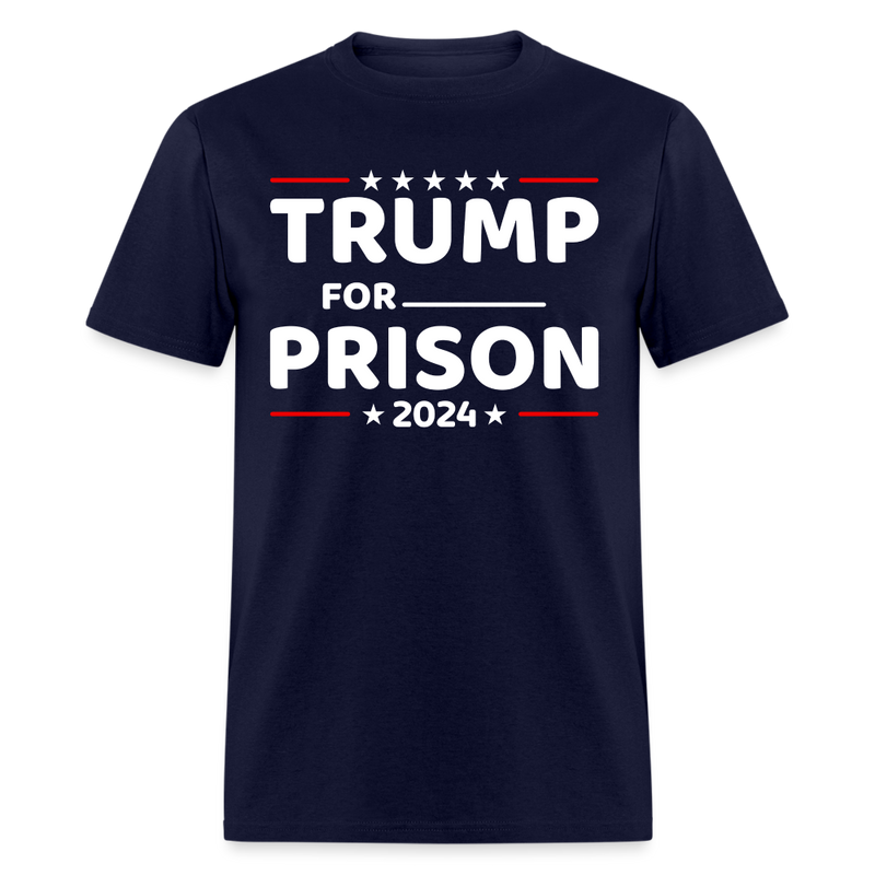 Trump For Prison T Shirt - navy