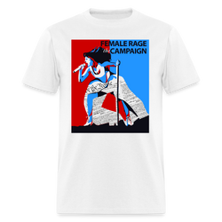 Female Rage The Campaign T Shirt - white